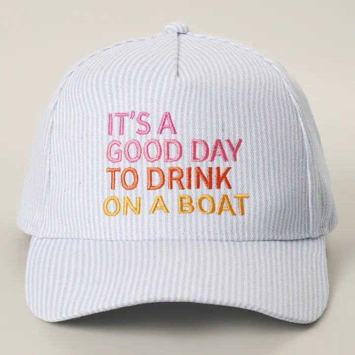 It's a good day to drink on a boat-Hat