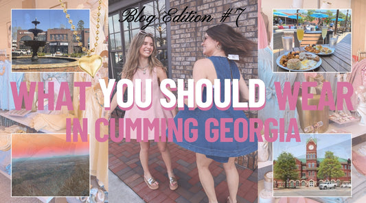 Local Style: What to Wear Around Cumming, Georgia