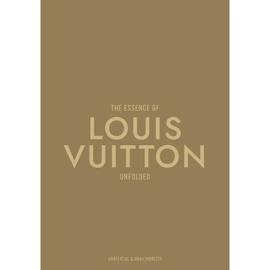Essence of Louis Vuitton By Kelly Reising