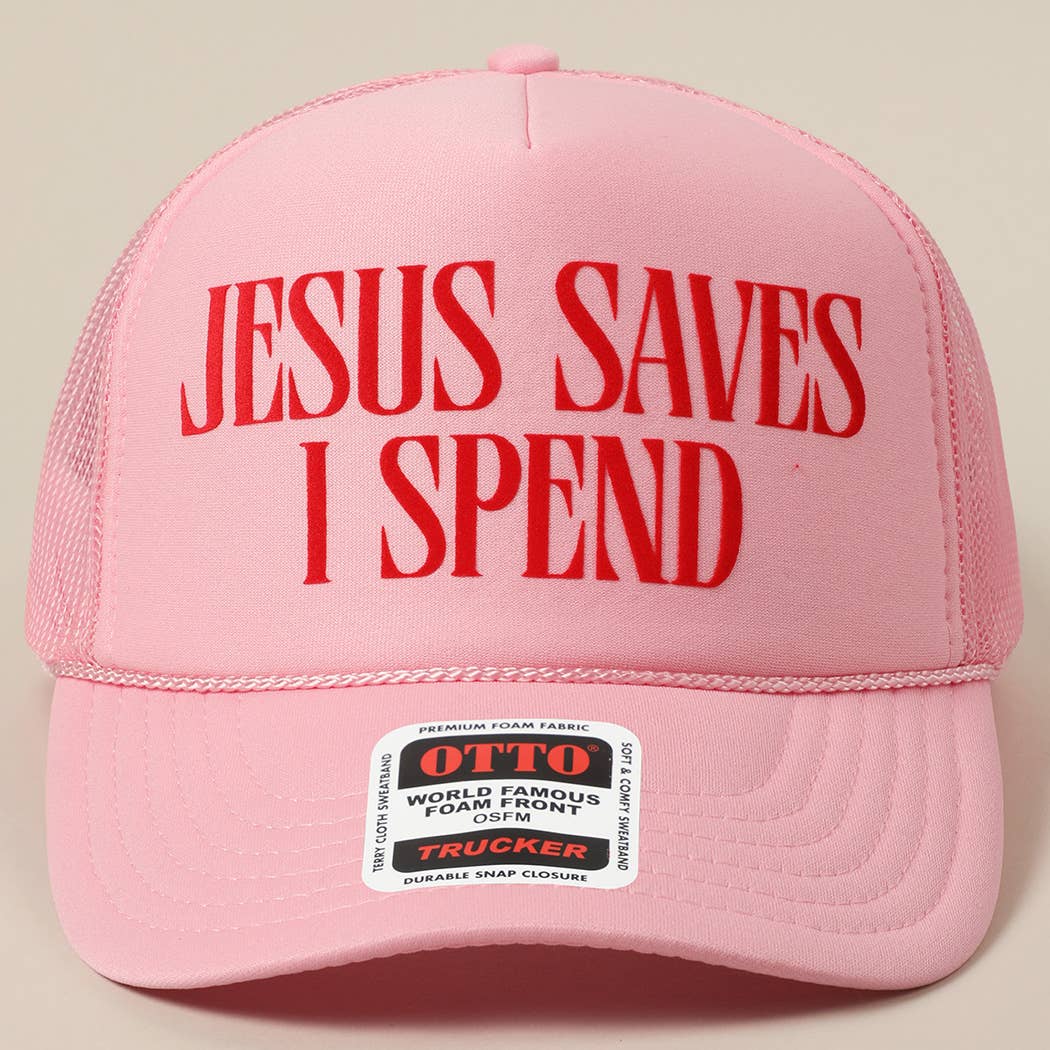 Jesus Saves I Spend Mesh Trucker Hat