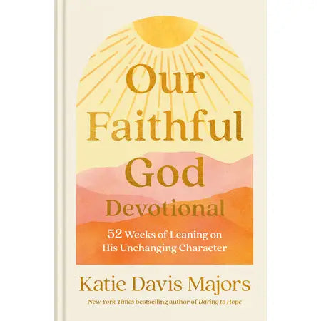 Our Faithful God Devotional