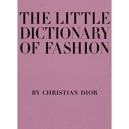 The Little Dictionary of Fashion
