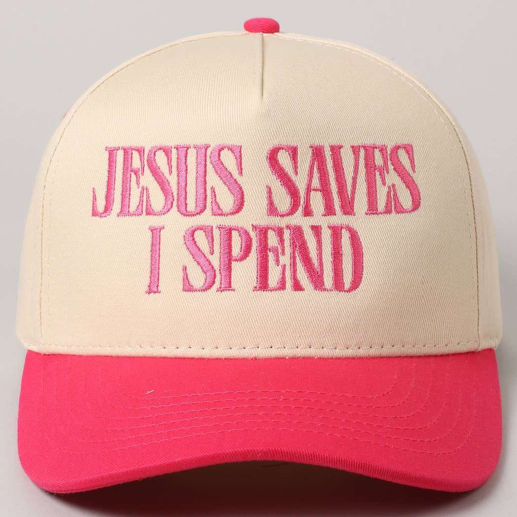 Jesus Saves I Spend Embroidered Hat
